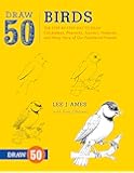Draw 50 Animals The StepbyStep Way to Draw Elephants Tigers Dogs Fish Birds and Many More
