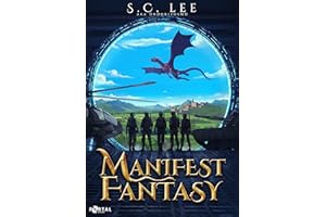 Manifest Fantasy: Book One - A Military Isekai Adventure
