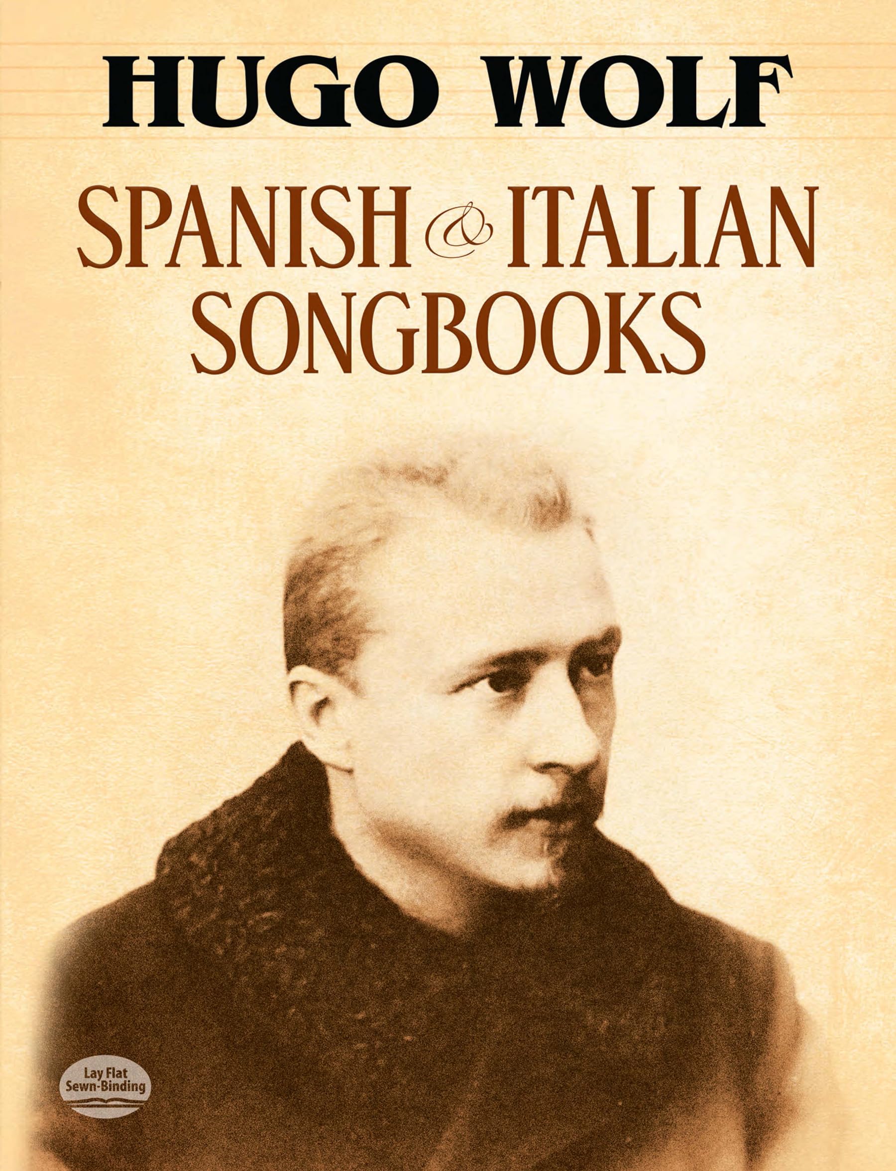 Hugo Wolf Spanish And Italian Songbooks Vce Book (Dover Song Collections)