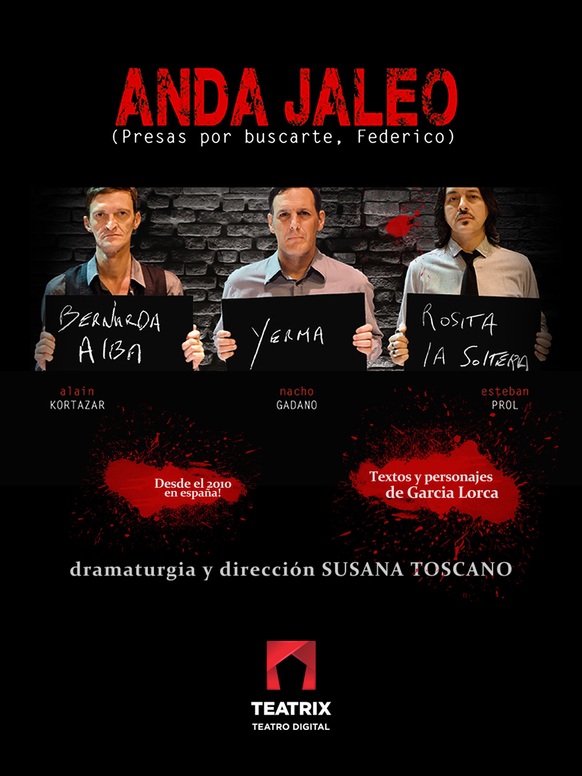 Anda Jaleo Esteban Prol, Nacho Gadano, Alain Kortazar