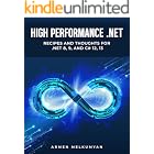 High Performance .NET: Recipes and Thoughts for .NET 8, 9, and C# 12, 13