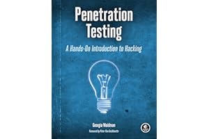 Penetration Testing: A Hands-On Introduction to Hacking