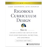 Rigorous Curriculum Design: How to Create Curricular Units of Study That Align Standards, Instruction, and Assessment