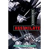 Assimilate: A Critical History of Industrial Music