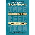 The Gifts of Imperfection: 10th Anniversary Edition: Features a new foreword and brand-new tools