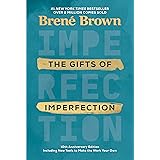 The Gifts of Imperfection: 10th Anniversary Edition: Features a new foreword and brand-new tools