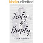 Truly & Deeply: A Bell Tower Novel
