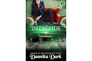Intrépide (Crossbreed, t. 2) (French Edition)