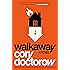 Walkaway: A Novel