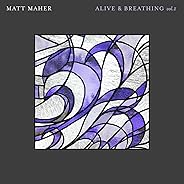 Alive & Breathing Vol. I