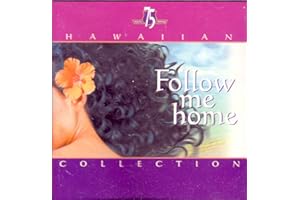 Hawaiian Collection: Follow Me Home