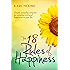The 18 Rules of Happiness: How to Be Happy
