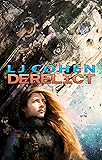 Derelict: Halcyone Space, book 1 (English Edition)