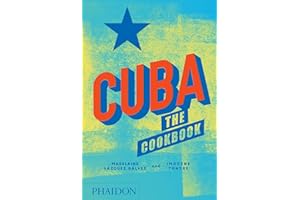 Cuba: The Cookbook