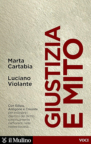Download Giustizia e mito: Con Edipo, Antigone e Creonte (Voci) (Italian Edition) PDF