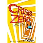 Crisis Zero (Codename Conspiracy Book 3)