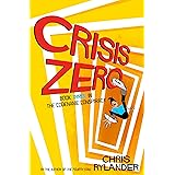 Crisis Zero (Codename Conspiracy Book 3)