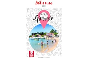 UN ÉTÉ EN GIRONDE 2020 Petit Futé (French Edition)