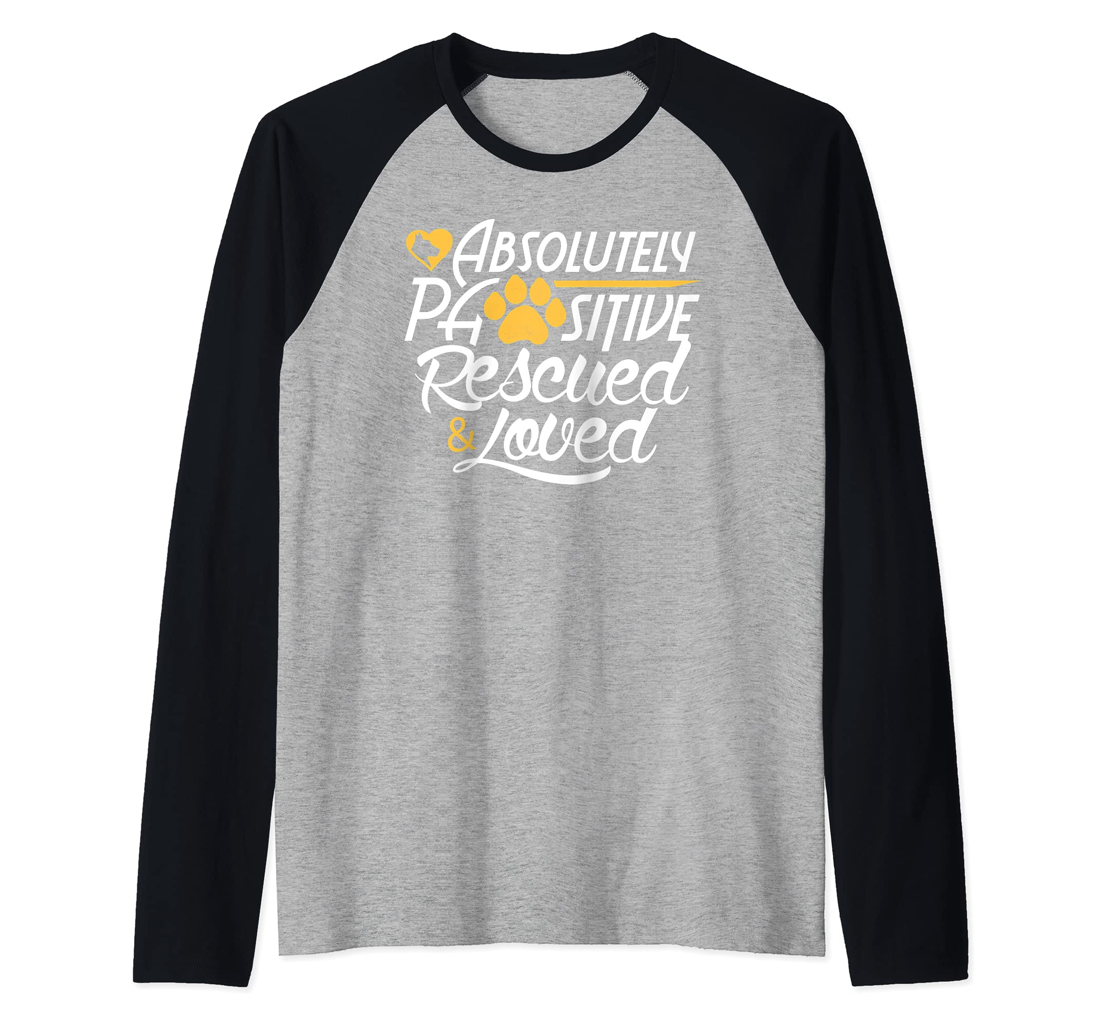 Dog Rescue Design - Absolutely Pawsitively Rescued Loved Raglan Baseball Tee