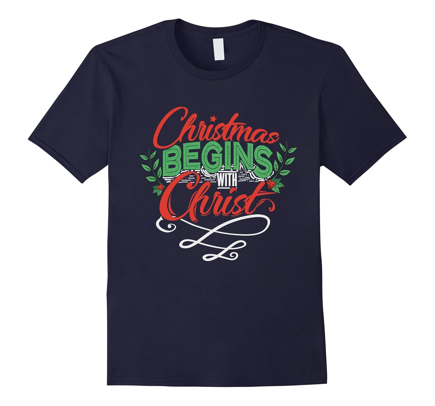 Christmas Begins with Christ T-Shirt-ANZ