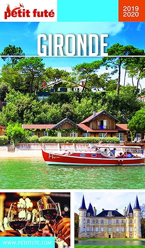 Download GIRONDE 2019 Petit Futé (GUIDES DEPARTEM) PDF