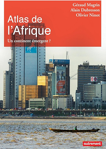 Download Atlas de l'Afrique. Un continent émergent ? (Atlas/Monde) PDF