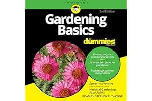Gardening Basics for Dummies: 2nd Edition