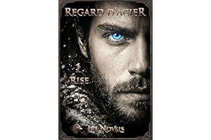 Regard d'acier - 1. Rise: Une dark fantasy romantique épique (Édition ultime - Regard d'acier) (French Edition)