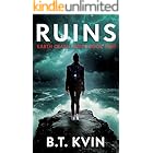 Ruins: A Post-Apocalyptic Survival Tale (Earth Crash Series Book 2)