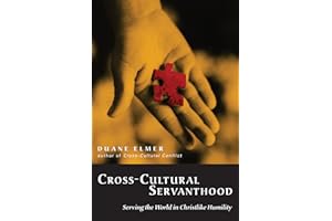 Cross-Cultural Servanthood: Serving the World in Christlike Humility