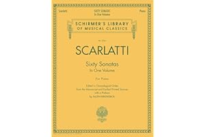 Domenico Scarlatti - 60 Sonatas, Books 1 and 2 | Schirmer Library of Musical Classics Vol. 2063 | Piano Sheet Music Collectio