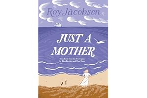 Just a Mother (The Barrøy Chronicles Book 4)