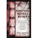 Monsters, Movies & Mayhem
