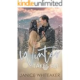 Winter Takes All (Cowboys of Moss Creek Book 7)