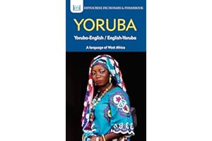Yoruba-English/ English-Yoruba Dictionary & Phrasebook