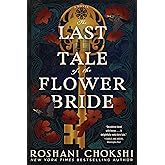 The Last Tale of the Flower Bride: A Novel