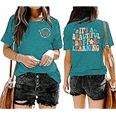 Teacher Life T-Shirt for Women Its a Beautiful Day Teacher Shirt Learning T Shirt Teacher Gift Tops