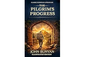 PILGRIM'S PROGRESS: ILLUSTRATED EDITION