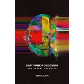 Daft Punk's Discovery: The Future Unfurled