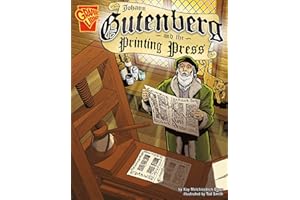 Johann Gutenburg and the Printing Press (Inventions and Discovery series)