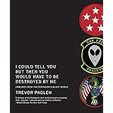 I Could Tell You But Then You Would Have to Be Destroyed By Me: Emblems from the Pentagon's Black World