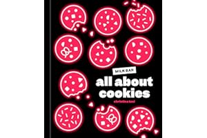 All About Cookies: A Milk Bar Baking Book