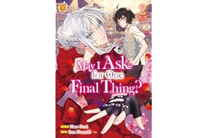 May I Ask for One Final Thing?, Vol 2