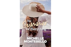 The Summer of Everything: Seasons of Belle: Book 1