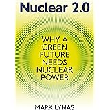 Nuclear 2.0: Why a green future needs nuclear power