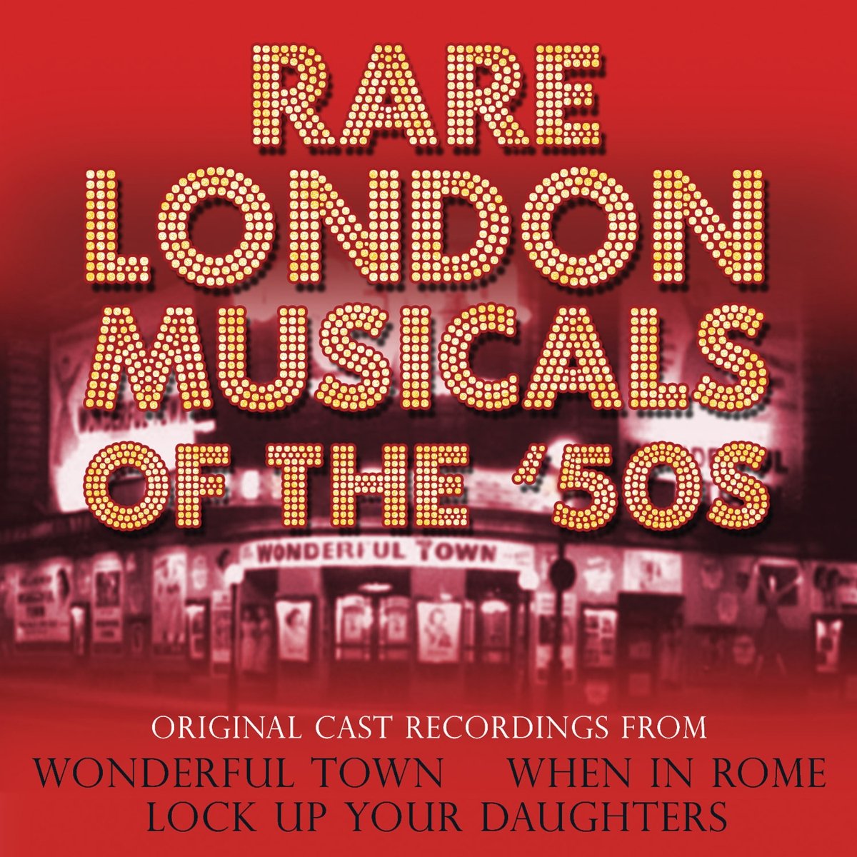 Rare London Musicals of the 50s Rare London Musicals of the 50s / O.C