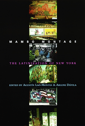 Download Mambo Montage: The Latinization of New York City (English Edition) PDF
