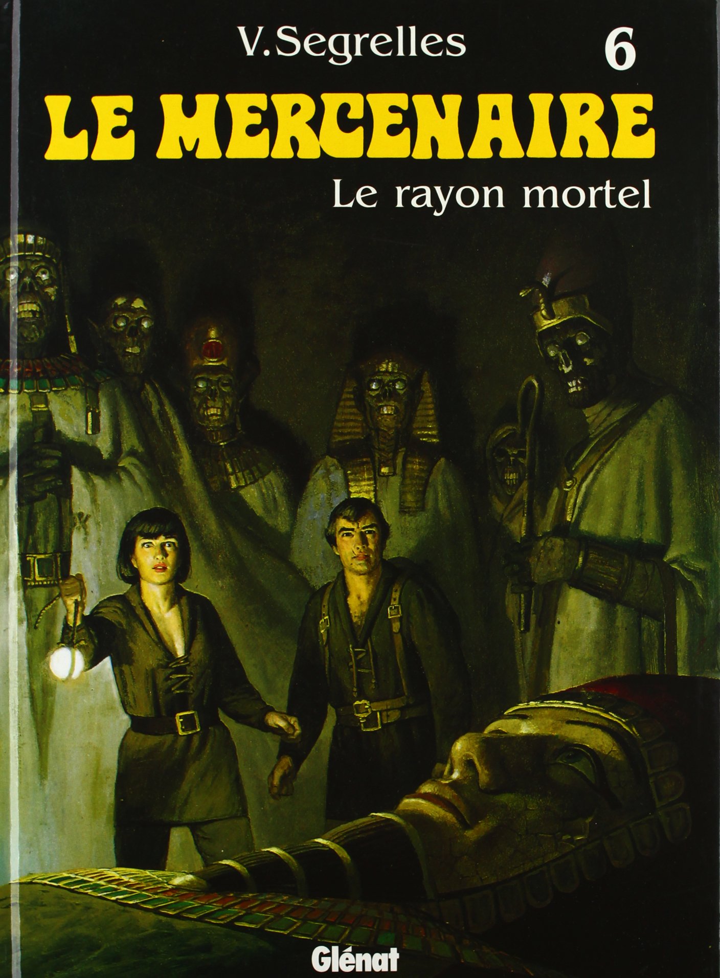 Le Mercenaire Tome 6 Le Rayon Mortel 9782723417808 - 