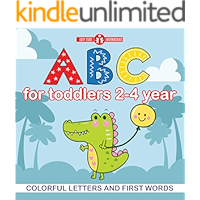 ABC For Toddlers 2-4 Year: Colorful Letters And First Words book cover ABC For Toddlers 2-4 Year: Colorful Letters And First Words book cover