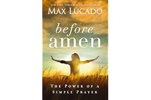 Before Amen: The Power of a Simple Prayer